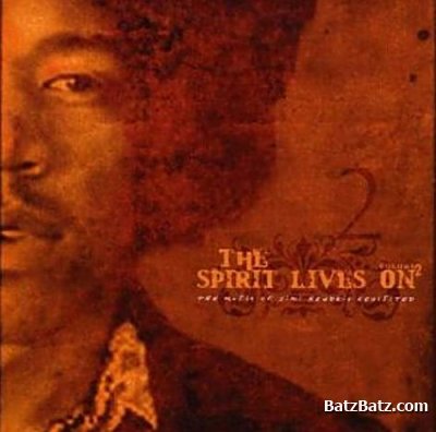 The Spirit Lives On - The Music Of Jimi Hendrix Revisited (Vol.1 & Vol.2) 2004