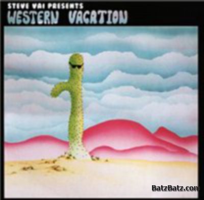 Western Vacation - Steve Vai Presents Western Vacation 1986 (remaster 2010)