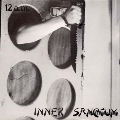 Inner Sanctum - 12 a.m. & Inner Sanctum (Demo) (1986-1987)