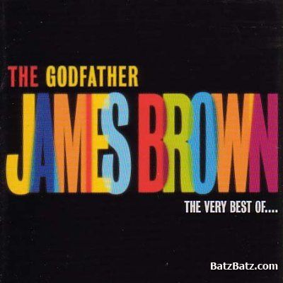 James Brown - The Godfather The Very Best Of (2002)