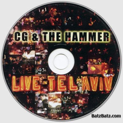 CG & The Hammer - Live in Tel Aviv (2010)