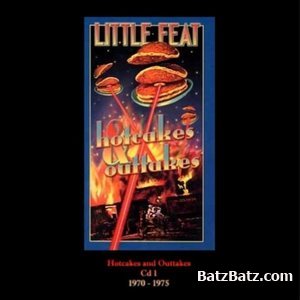 Little Feat - Hotcakes & Outtakes: 30 Years of Little Feat (4CD Boxed Set) (2000) (Lossless + MP3)