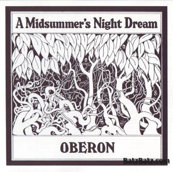 Oberon - A Midsummer's Night Dream 1971 (lossless + mp3)