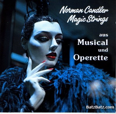 Norman Candler Magic Strings - Aus Musical Und Operette (1989)