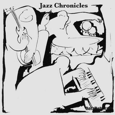 Jazz Chronicles - Jazz Chronicles (2009)