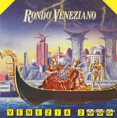 Rondo Veneziano - Venezia 2000 (1983) (Lossless)