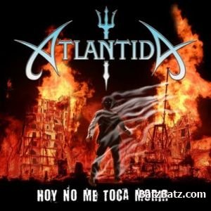 Atlantida - Hoy No Me Toca Morir (2008)