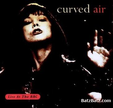 Curved Air -  (1970 - 2008) [Lossless]