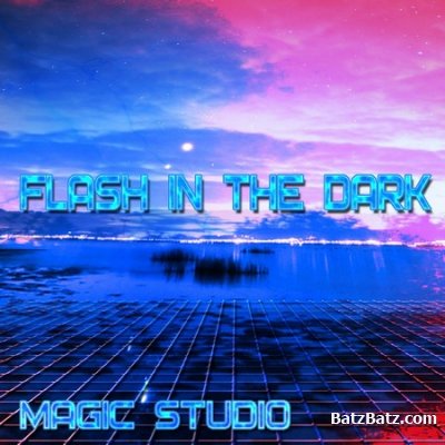 Magic Studio - Flash In The Dark 2011