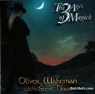 Oliver Wakeman - The 3 Ages of Magick (2001) lossless
