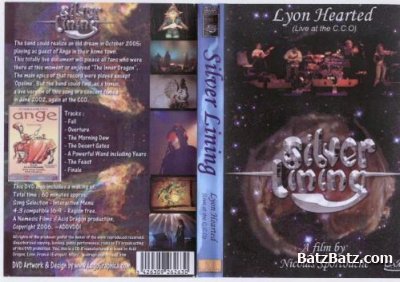 Silver Lining - Lyon Hearted (Live at the C.C.O) 2006 (DVD-5)