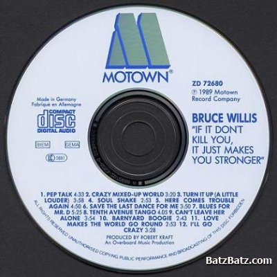 Bruce Willis - If It Dont Kill You, It Just Makes You Stronger 1989 (Lossless)