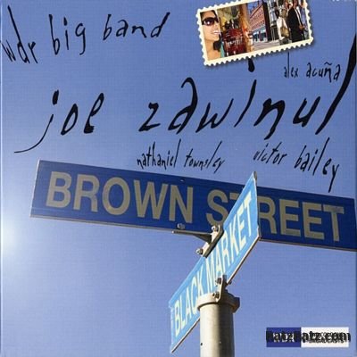 Joe Zawinul - Brown Street (2006) [Lossless]