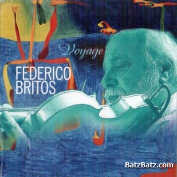 Federico Britos - Voyage (2010) (lossless)