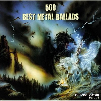 VA - 500 Best Metal Ballads [Compilation by DARK DRAGON] (Bootleg)