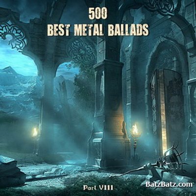 VA - 500 Best Metal Ballads [Compilation by DARK DRAGON] (Bootleg)