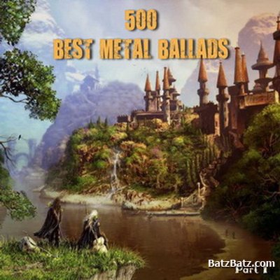 VA - 500 Best Metal Ballads [Compilation by DARK DRAGON] (Bootleg)