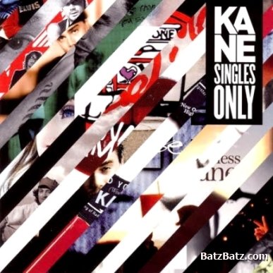Kane - Singles Only 2011