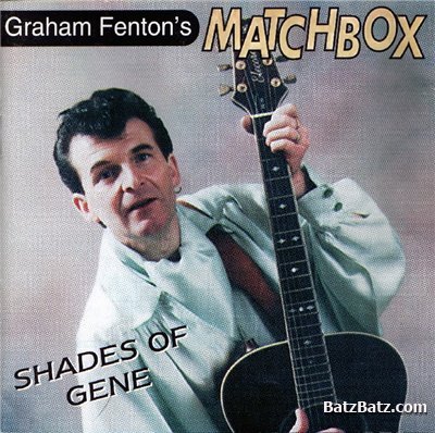 Graham Fentons Matchbox - Shades Of Gene 1996