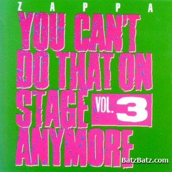 Frank Zappa - You Cant Do That On Stage Anymore, Vol. 1 - 6 (1995) [Lossless]