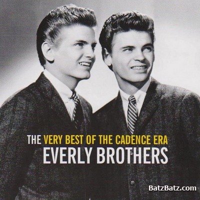 Everly Brothers - The Very Best of the Cadence Era (2005)
