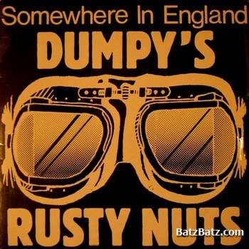 Dumpy's Rusty Nuts - Somewhere In England (1984)