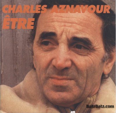 Charles Aznavour - Etre (2004)