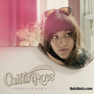 Caitlin Rose - Own Side Now 2010 (lossless)