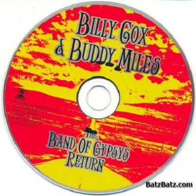 Billy Cox & Buddy Miles - The Band Of Gypsys Return 2006 (Lossless)