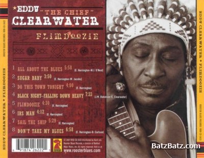 Eddy 'The Chief' Clearwater - Flimdoozie (2001)