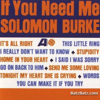 Solomon Burke - If You Need Me (1963)