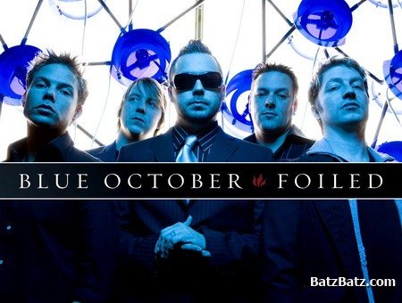Blue October - Foiled For The Last Time [2CD] (2007) (Lossless + MP3)