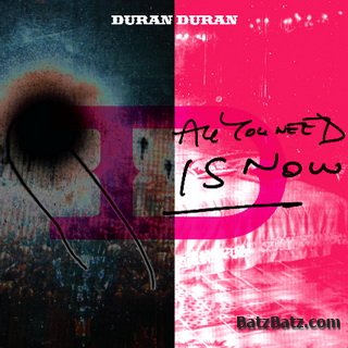 Duran Duran - All You Need Is Now (bonus DVD) (2011)