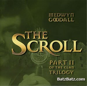 Medwyn Goodall - Clan. The Scroll  (Clan Trilogy Part 2)  2000