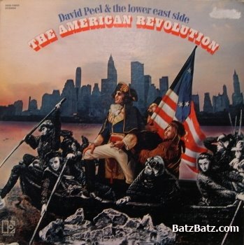David Peel & The Lower East Side - The American Revolution 1970