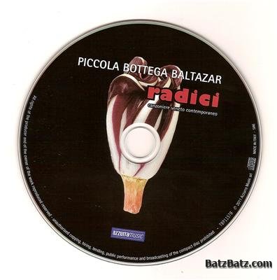 Piccola Bottega Baltazar - Radici 2011