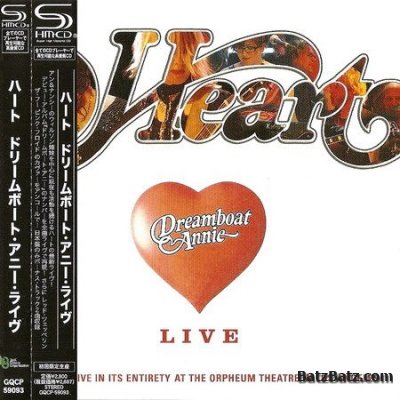 Heart - Dreamboat Annie (Live) (Japanese Edition) 2008 (Lossless + MP3)