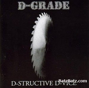 D-Grade - D-Structive D-Vice (1997)