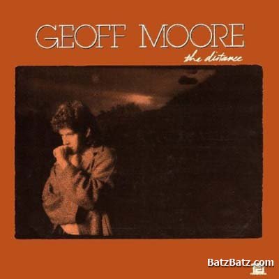 Geoff Moore - The Distance (1987)