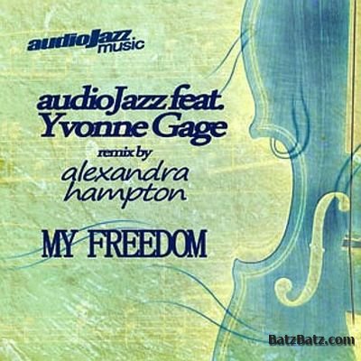 AudioJazz feat. Yvonne  Gage My Freedom (2011)