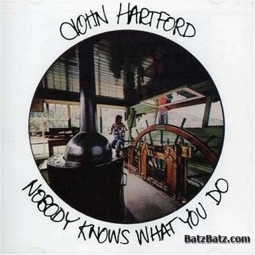 John Hartford - Nobody Knows What You Do 1976