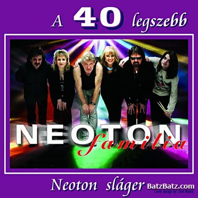 Neoton Fam&#237;lia - A 40 Legszebb Neoton Slager (2005)