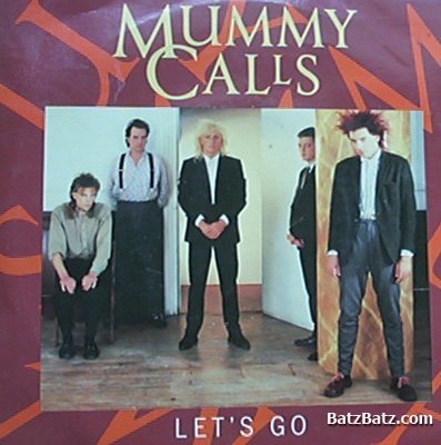 Mummy Calls - Let's Go 1986