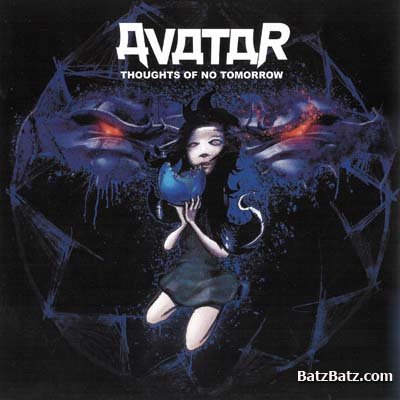 Avatar - Thoughts of no Tomorrow (2006)