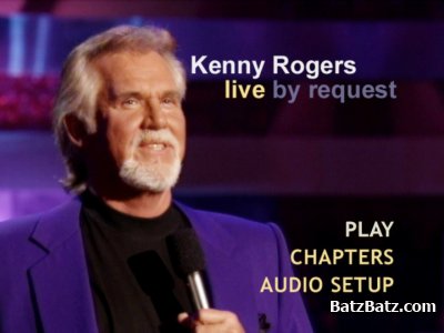 Kenny Rogers - Live by Request (2001) (DVD5)