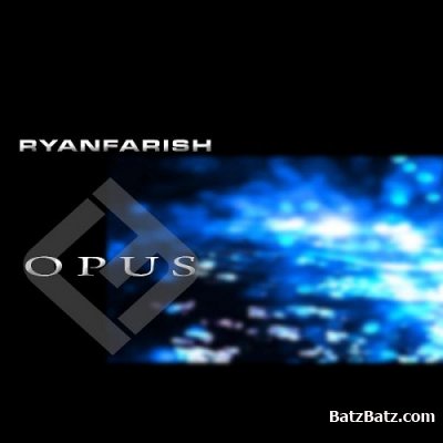 Ryan Farish - Opus (2011)
