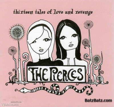 The Pierces - Discography (2000 - 2011)