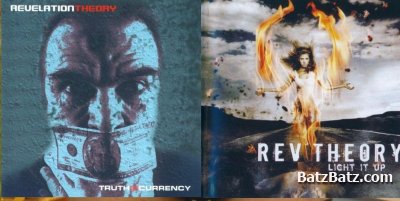 Rev Theory -Truth is Currency/Light It Up 2005/2008 (Lossless)