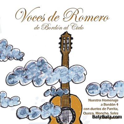 Voces De Romero - De Bordon Al Cielo (2011)