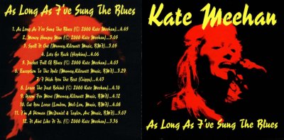 Kate Meehan - As Long As I've Sung The Blues (2000)